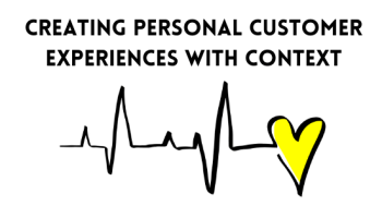 Creating-Personal-Customer-Experiences-With-Context